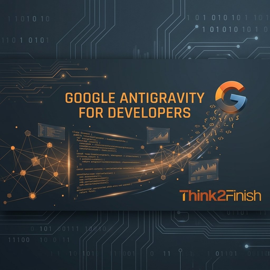 Google Antigravity for Developers: Complete Guide to AI-Powered Software Development